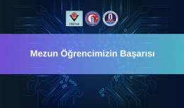 Mezun Öğrencimizin Başarısı
