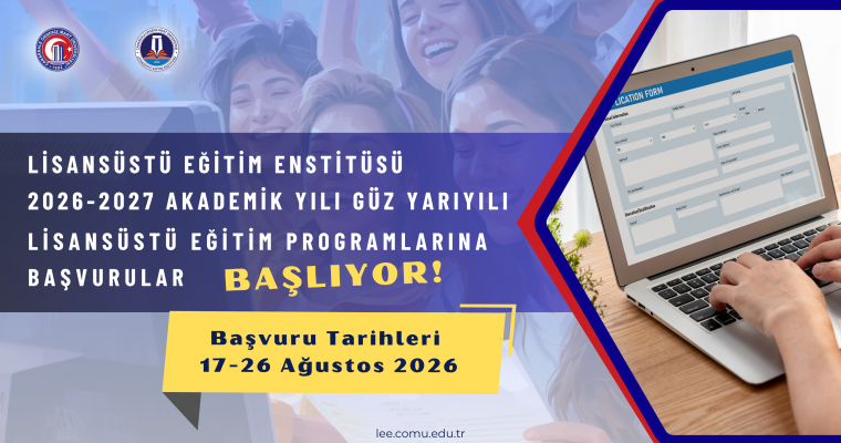 2026-2027 Eğitim Öğretim Yılı Güz Yarıyılı Lisansüstü Öğrenci Alım Kontenjanları ve Başvuru Şartları