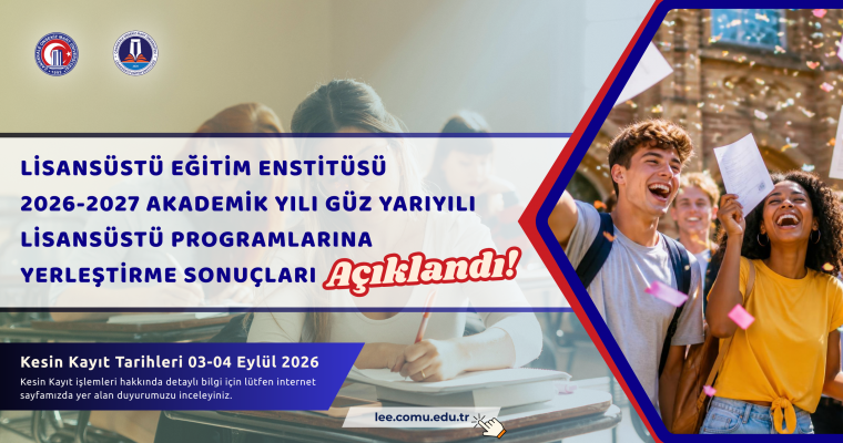 2026-2027 Eğitim Öğretim yılı Güz Yarıyılı Lisansüstü Programları Yerleştirme Sonuçları