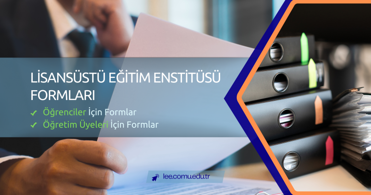 Lisansüstü Eğitim Enstitüsü Formları