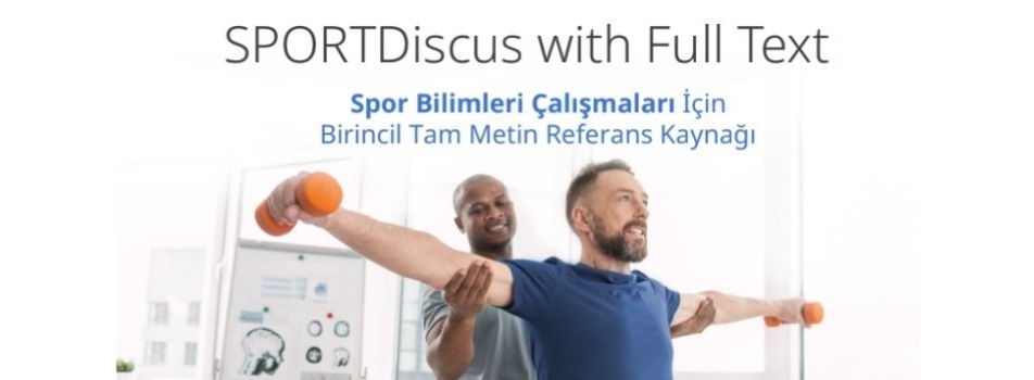 SPORTDiscus with Full Text Veritabanı Erişime Açıldı.