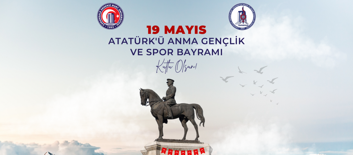 19 Mayıs Atatürk'ü Anma Gençlik ve Spor Bayramı Kutlu Olsun
