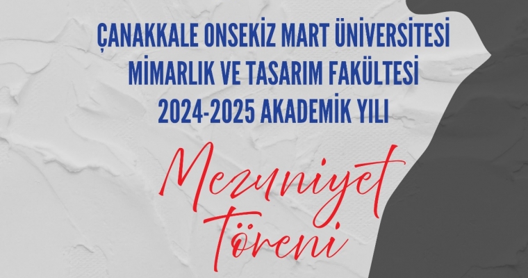 Mimarlık ve Tasarım Fakültesi Mezuniyet Töreni