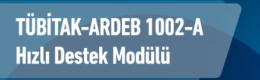 TÜBİTAK 1002-A  Desteği