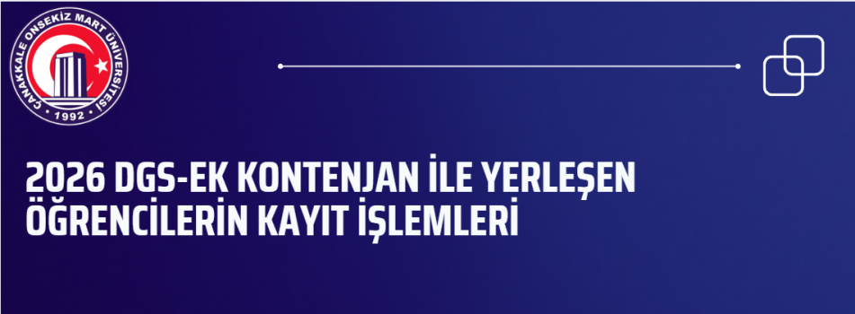 2026 DGS EK YERLEŞTİRME İLE YERLEŞEN ÖĞRENCİLERİN KAYIT İŞLEMLERİ