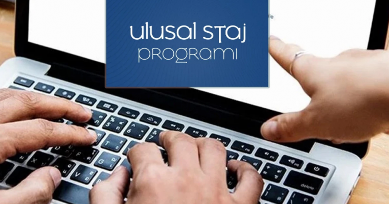 Ulusal Staj Programı 2026 Yılı Başvuruları Başladı!