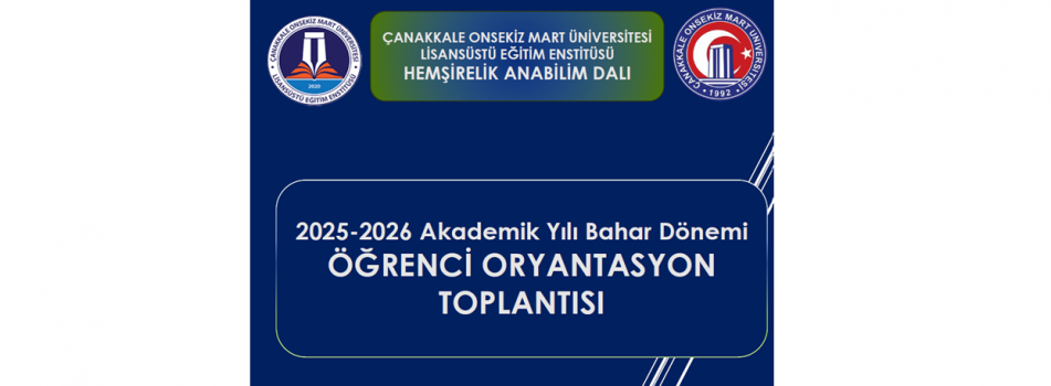 Hemşirelik Anabilim Dalı (Yüksek Lisans) Oryantasyon Toplantısı