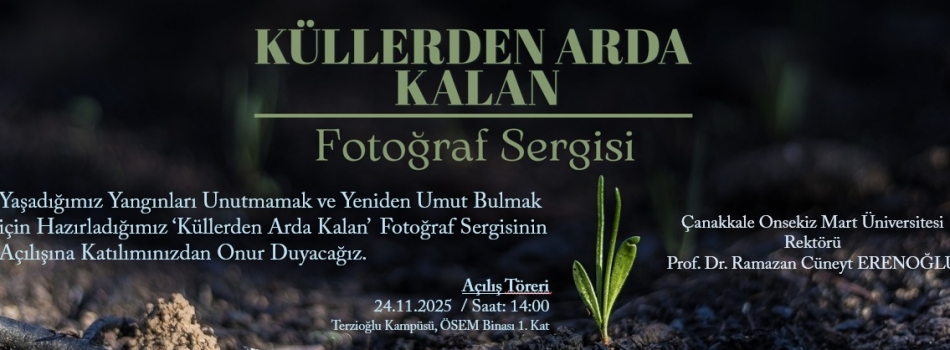 “Küllerden Arda Kalan” Fotoğraf Sergisi