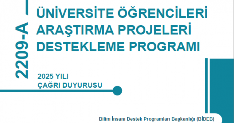 TÜBİTAK 2209-A Üniversite Öğrencileri Araştırma Projeleri Destekleme Programı Başvuruları Başladı