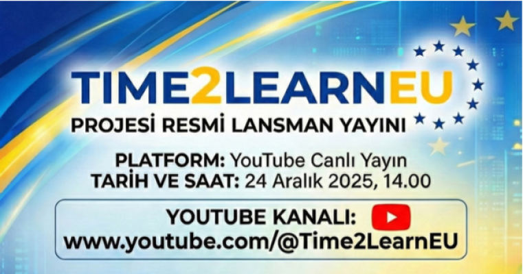 Time2LearnEU Projesi Resmi Lansman Yayını