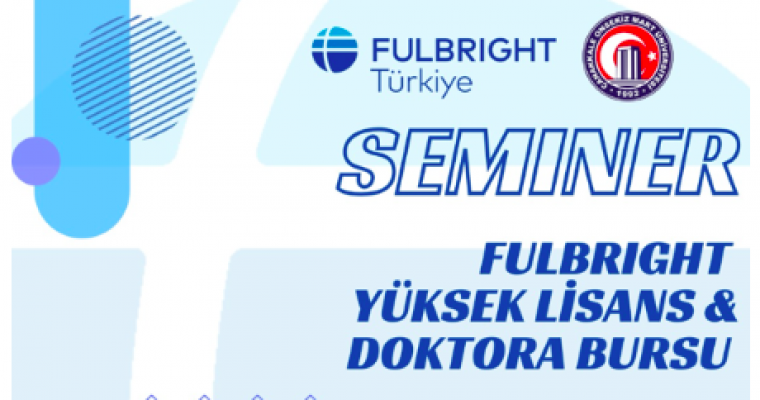 Türkiye Fulbright Eğitim Komisyonu Burs Tanıtım Semineri