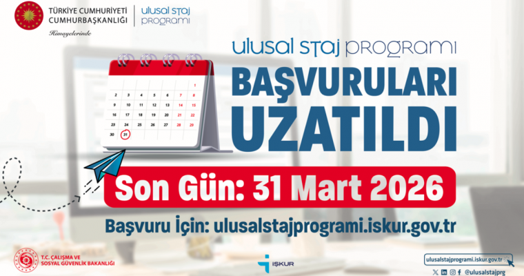 Ulusal Staj Programı Başvuru Süresi Uzatılmıştır