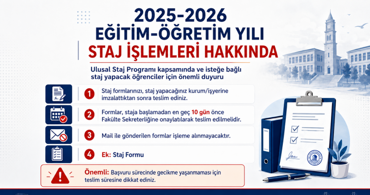 2025-2026 Eğitim-Öğretim Yılı Staj İşlemleri Hakkında Duyuru