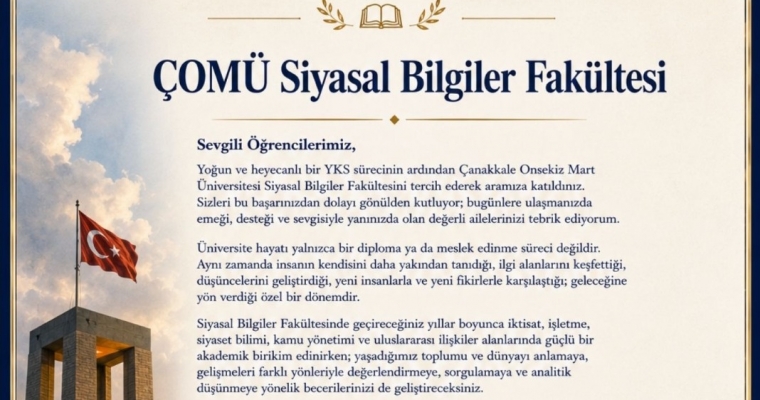 ÇOMÜ SBF Ailesine Katılan Sevgili Öğrencilerimiz..