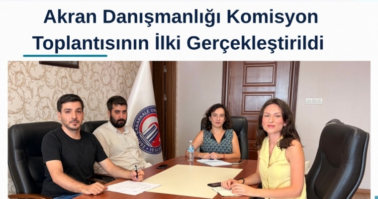 Akran Danışmanlığı Komisyon Toplantısının İlki Gerçekleştirildi