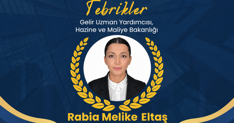 SBKY Mezunumuz Rabia Melike Eltaş, Gelir Uzman Yardımcısı Olarak Göreve Başladı