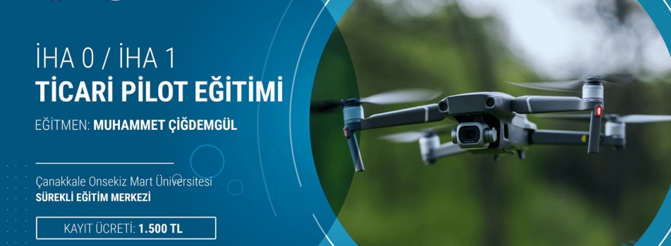 İHA 0/ İHA 1 TİCARİ PİLOT EĞİTİMİ