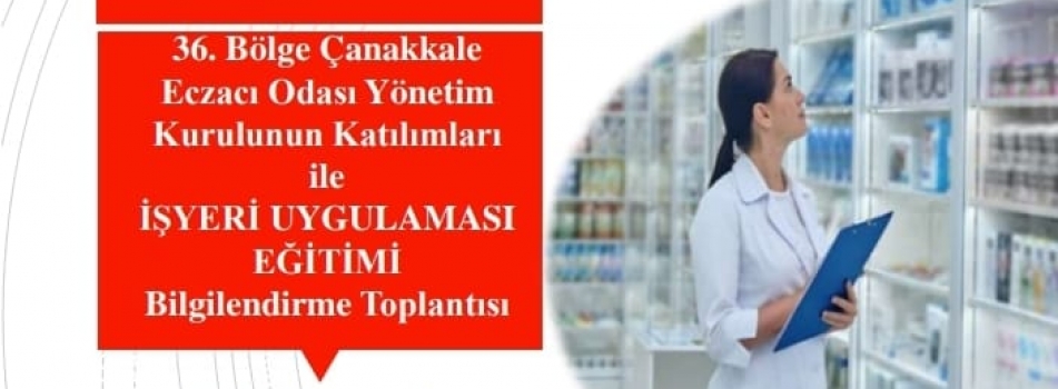 İş Yeri Uygulaması Eğitimi Bilgilendirme Toplantısı