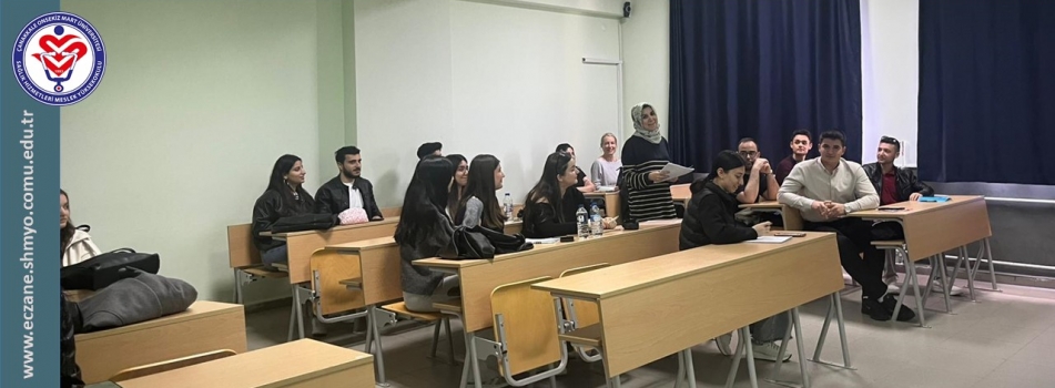 Eczane Hizmetleri Programı Öğrencilerine Yaz Stajı Bilgilendirme Toplantısı Düzenlendi