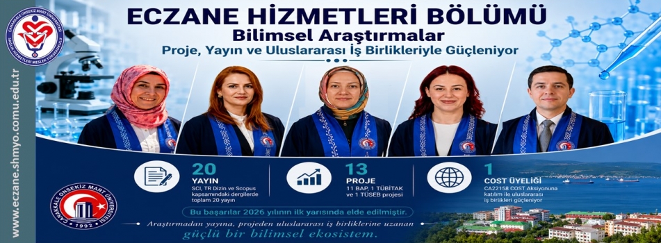 Eczane Hizmetleri Bölümünde Bilimsel Araştırmalar Proje, Yayın ve Uluslararası İş Birlikleriyle Güçleniyor
