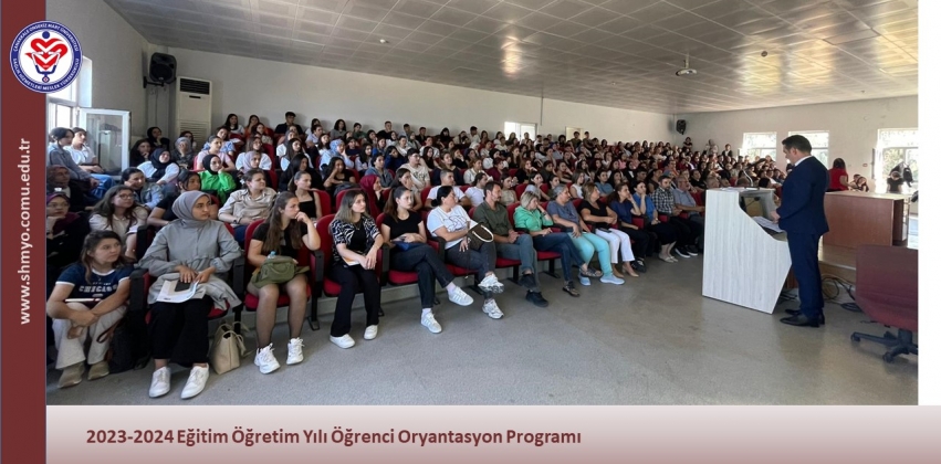  2023-2024 Eğitim Öğretim Yılı Öğrenci Oryantasyon Programı