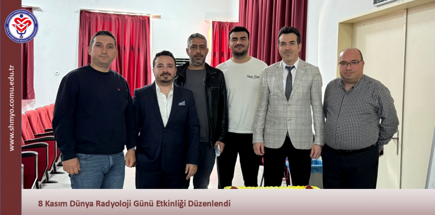 8 Kasım Dünya Radyoloji Günü Etkinliği Düzenlendi
