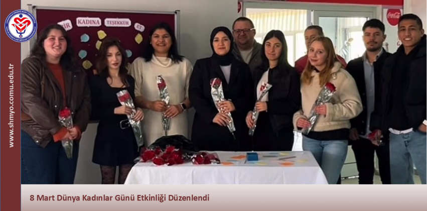 8 Mart Dünya Kadınlar Günü Etkinliği Düzenlendi