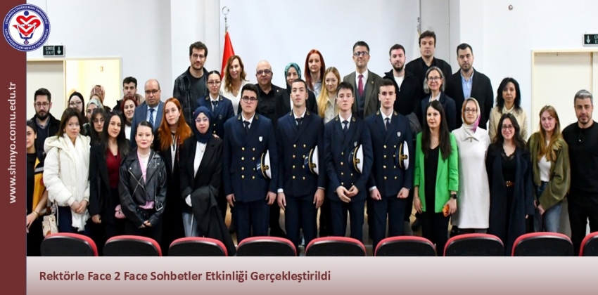 Rektörle Face 2 Face Sohbetler Etkinliği Gerçekleştirildi
