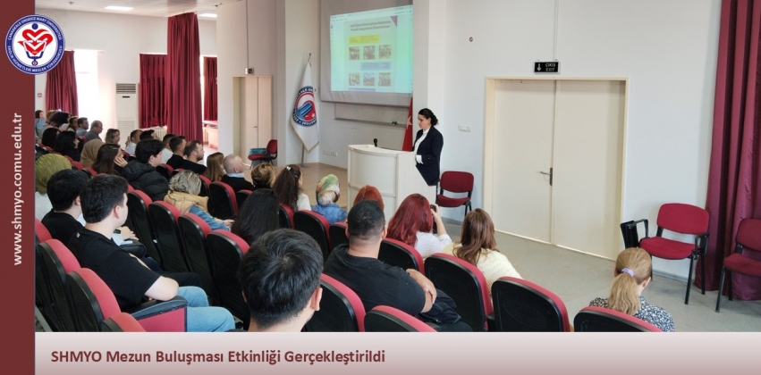 SHMYO Mezun Buluşması Etkinliği Gerçekleştirildi
