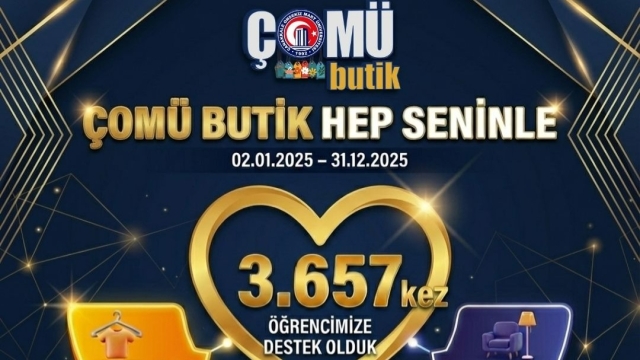 ÇOMÜ Butik Faaliyeti 2025 Yılı Öğrenci İstatistikleri