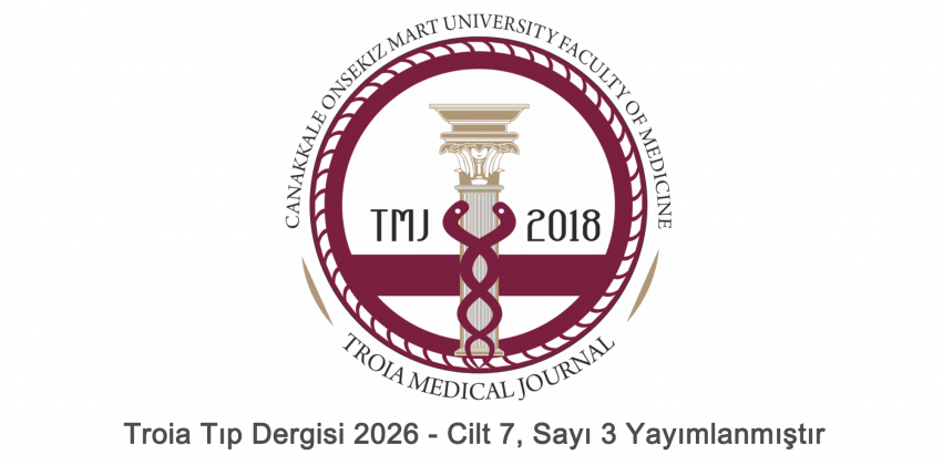 Troia Tıp Dergisi 2026 - Cilt 7, Sayı 3 Yayımlanmıştır