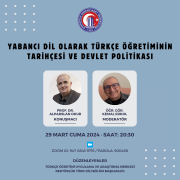 Konferans " Yabancı Dil Olarak Türkçe Öğretiminin Tarihçesi ve Devlet Politikası "