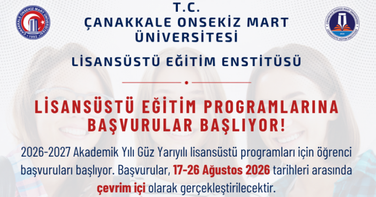 Lisansüstü Eğitim Enstitüsü 2026-2027 Eğitim Öğretim Yılı Güz Yarıyılı Lisansüstü Öğrenci Alım Kontenjanları ve Başvuru Şartları