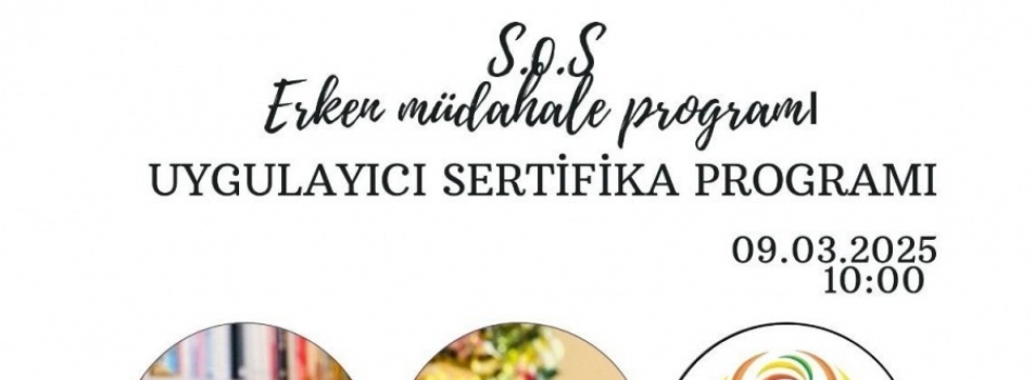 ERKEN MÜDAHALE PROGRAMI, UYGULAYICI SERTİFİKA PROGRAMI