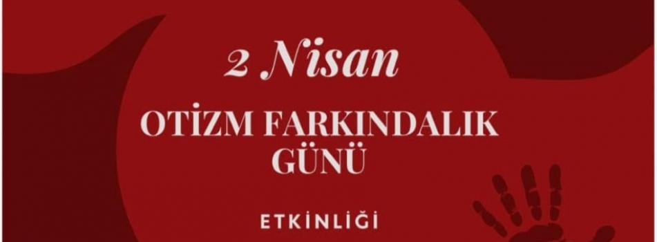EMPATİ DENEYİM ALANI: OTİZMİ ANLAMAYA BİR ADIM