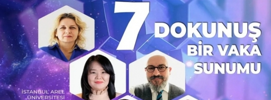 SİNAN KALKAN İLE 7 DOKUNUŞ BİR VAKA SUNUMU 