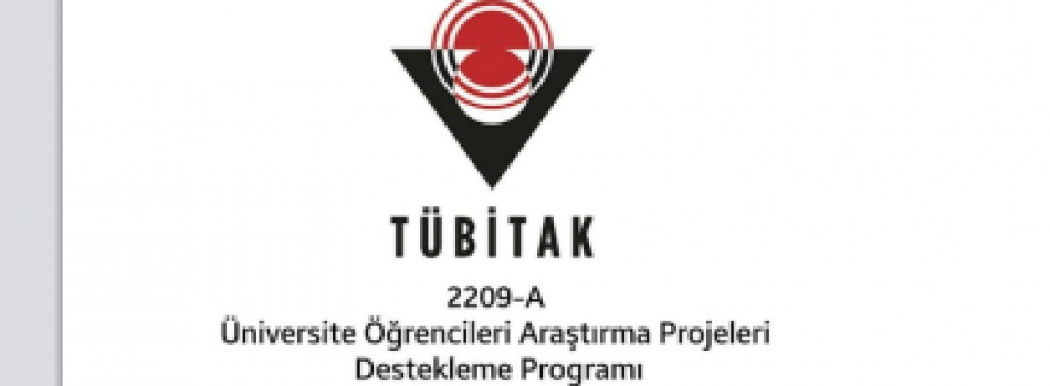 Bölümümüz Lisans Öğrencimizden TÜBİTAK 2209A proje başarısı