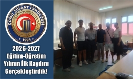 Fakültemizde Yeni Dönem Heyecanı: 2026-2027 Eğitim-Öğretim Yılının İlk Kaydını Gerçekleştirdik!