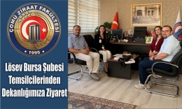 LÖSEV Bursa Şubesinden ÇOMÜ Ziraat Fakültesi Dekanlığına Anlamlı Ziyaret