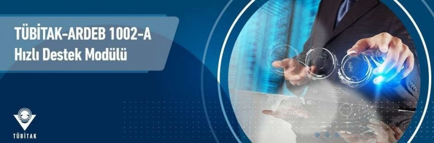 TÜBİTAK 1002-A Hızlı Destek Modülü Kapsamında TÜBİTAK Projesi Kabul Edildi