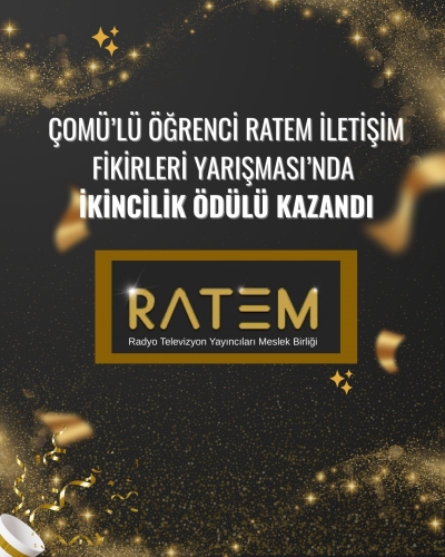 ÇOMÜ’lü Öğrenci RATEM İletişim Fikirleri Yarışması’nda İkincilik Ödülü Kazandı